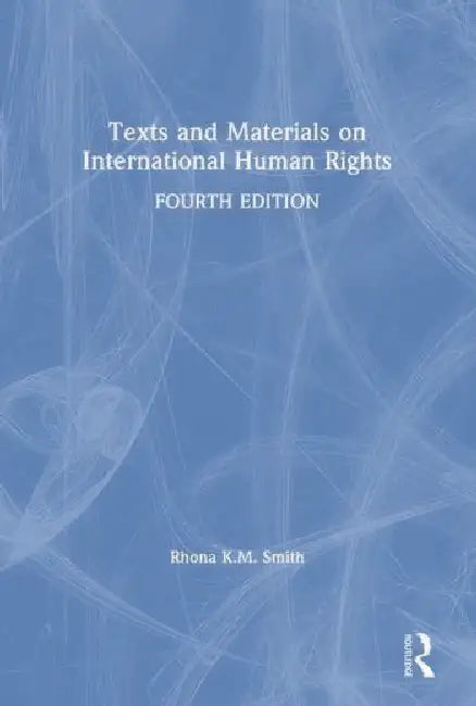 Buy Texts and Materials on International Human Rights (English, Smith Rhona K.M.) — BookShops.in