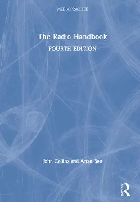 Buy The Radio Handbook (English, Collins John | Arran Bee) — BookShops.in