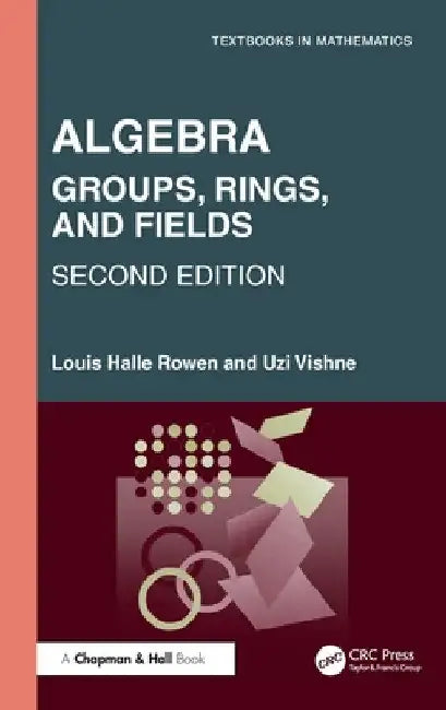 Buy Algebra (English, Louis Halle Rowen | Uzi Vishne) — BookShops.in