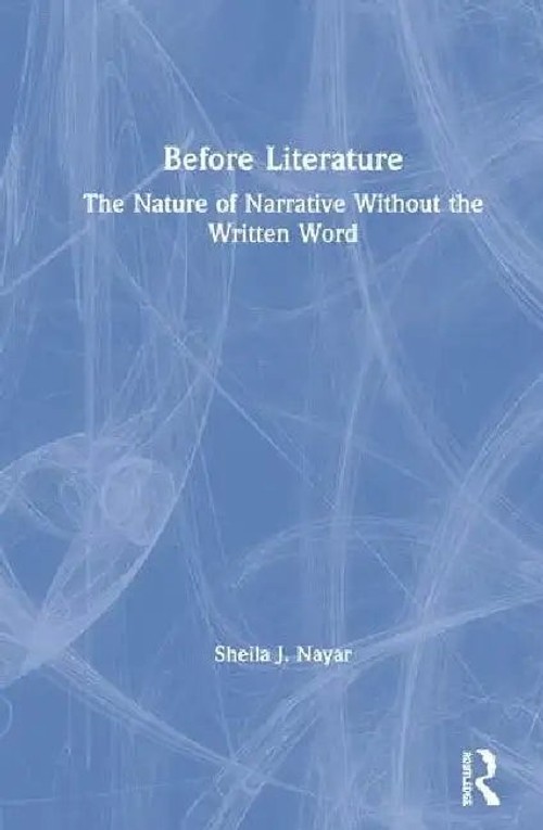 Before Literature by Nayar Sheila J. – Oral Narrative Study view 2