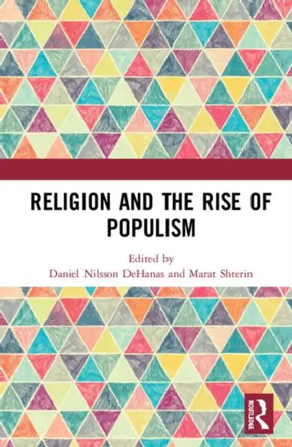 Buy Religion and the Rise of Populism (English, DeHanas Daniel Nilsson | Marat Shterin) — BookShops.in