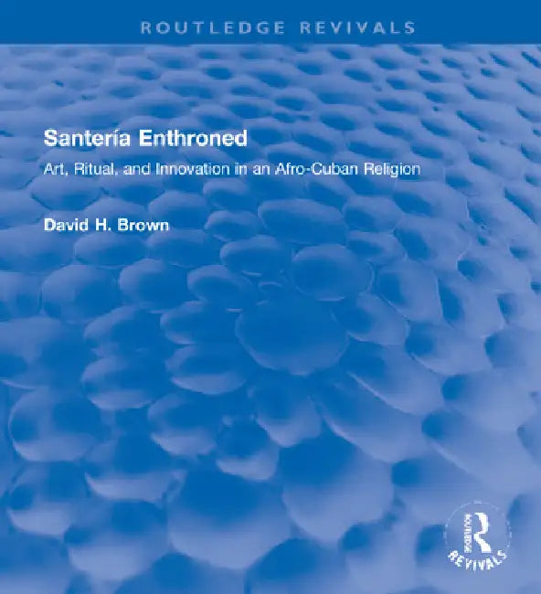 Buy Santería Enthroned (English, Brown David H.) — BookShops.in