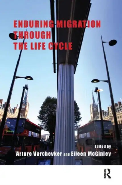 Buy Enduring Migration Through the Life Cycle (English, McGinley Eileen | Arturo Varchevker) — BookShops.in