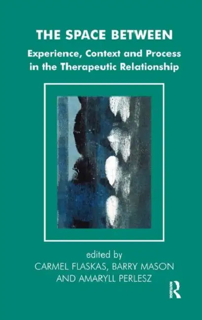 Buy The Space Between (English, Flaskas Carmel | Barry Mason | Amaryll Perlesz) — BookShops.in