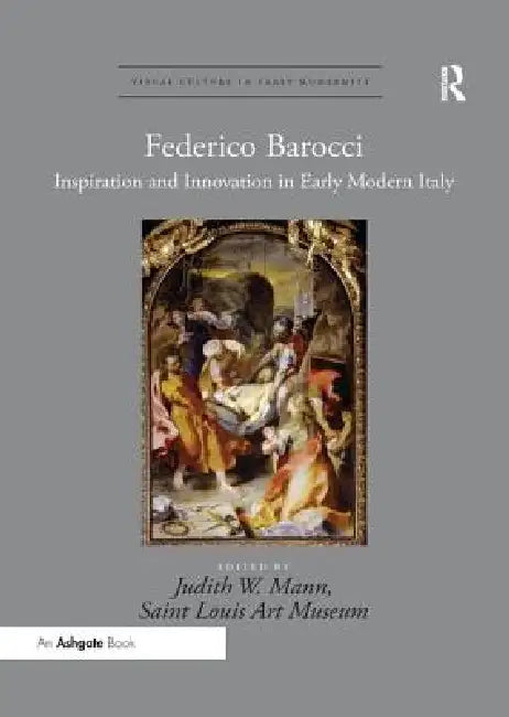 Buy Federico Barocci (English, Judith W. Mann) — BookShops.in