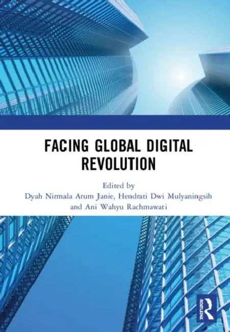 Buy Facing Global Digital Revolution | by Nirmala Arum Janie Dyah | Hendrati Dwi Mulyaningsih | Ani Wa | Routledge | by Nirmala Arum Janie Dyah | Hendrati Dwi Mulyaningsih | Ani Wa | Routledge | by Nirmala Arum Janie Dyah | Hendrati Dwi Mulyaningsih | Ani Wa | Routledge | by Nirmala Arum Janie Dyah | Hendrati Dwi Mulyaningsih | Ani Wa | Routledge | by Nirmala Arum Janie Dyah | Hendrati Dwi Mulyaningsih | Ani Wa | Routledge | by Nirmala Arum Janie Dyah | Hendrati Dwi Mulyaningsih | Ani Wa | Routledge — BookShops.in