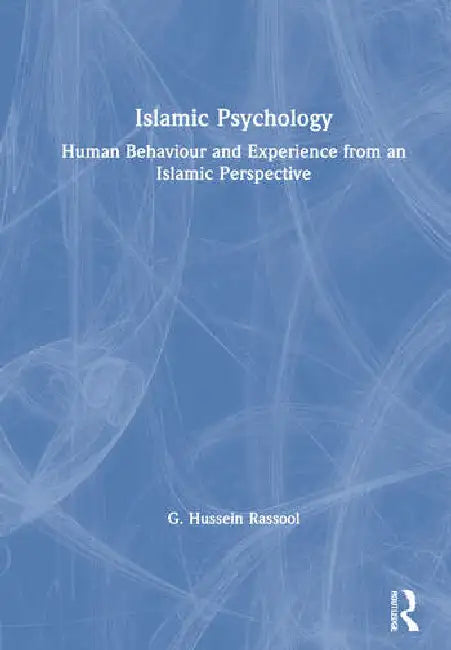 Islamic Psychology (English, Rassool G. Hussein)