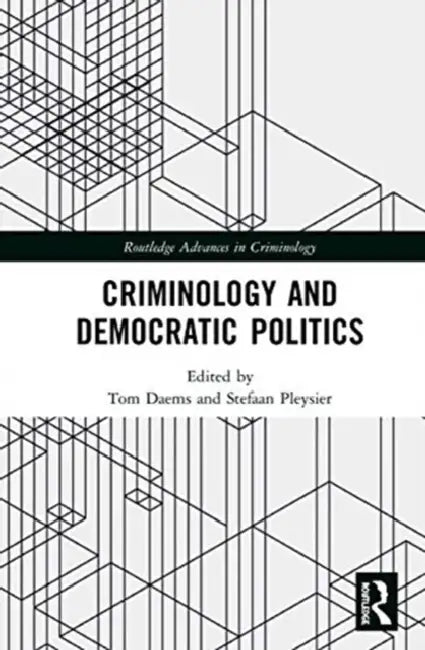 Buy Criminology and Democratic Politics (English, Daems Tom | Stefaan Pleysier) — BookShops.in