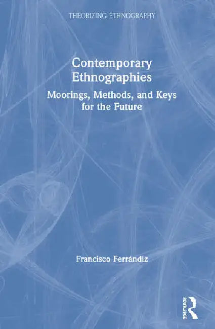 Buy Contemporary Ethnographies (English, Ferrándiz Francisco) — BookShops.in
