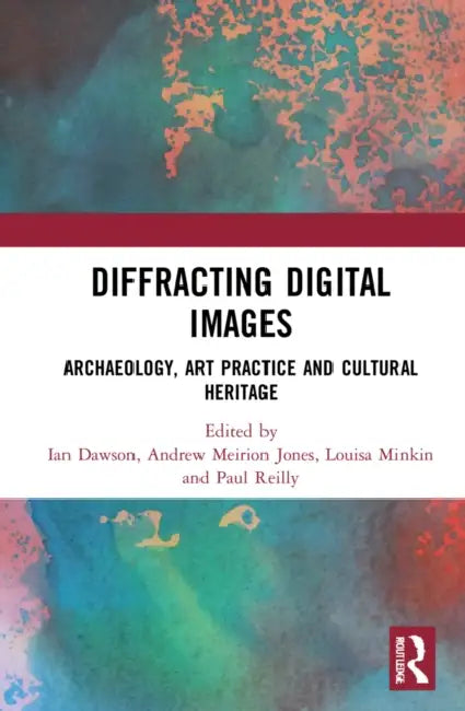 Buy Diffracting Digital Images | by Dawson Ian | Andrew Meirion Jones | Louisa Minkin | Routledge | by Dawson Ian | Andrew Meirion Jones | Louisa Minkin | Routledge | by Dawson Ian | Andrew Meirion Jones | Louisa Minkin | Routledge | by Dawson Ian | Andrew Meirion Jones | Louisa Minkin | Routledge | by Dawson Ian | Andrew Meirion Jones | Louisa Minkin | Routledge | by Dawson Ian | Andrew Meirion Jones | Louisa Minkin | Routledge | by Dawson Ian | Andrew Meirion Jones | Louisa Minkin | Routledge | by — BookShops.in