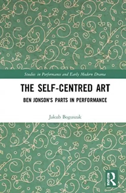 Buy The Self-Centred Art (English, Boguszak Jakub) — BookShops.in
