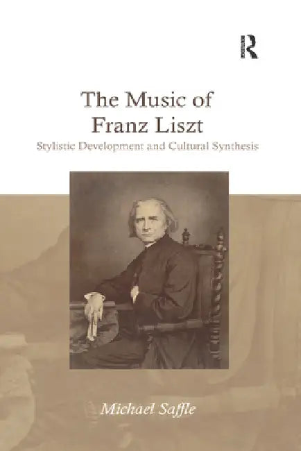 Buy The Music of Franz Liszt (English, Michael Saffle) — BookShops.in