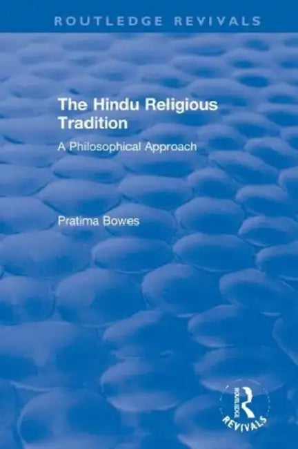 Buy The Hindu Religious Tradition (English, Bowes Pratima) — BookShops.in