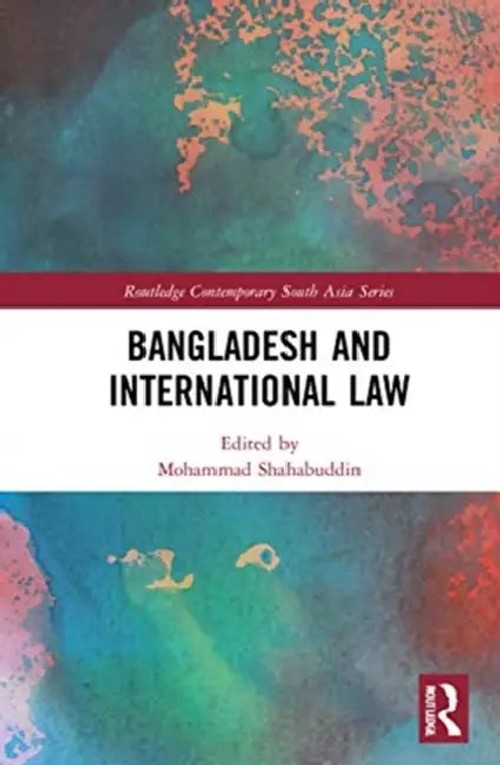 Bangladesh and International Law – Shahabuddin Mohammad view 2