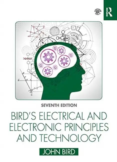 Bird's Electrical and Electronic Principles and Technology (English, Bird John)