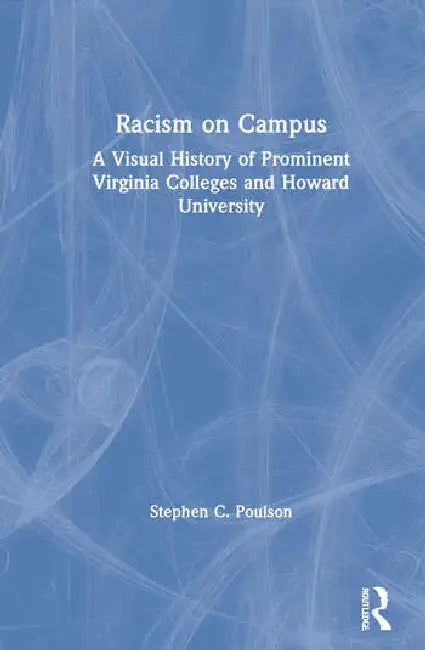 Buy Racism on Campus (English, Poulson Stephen C.) — BookShops.in
