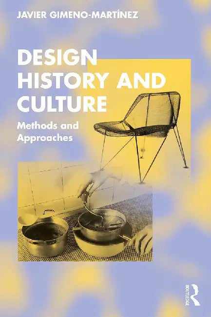 Buy Design History and Culture (English, Gimeno-Martínez | Javier) — BookShops.in