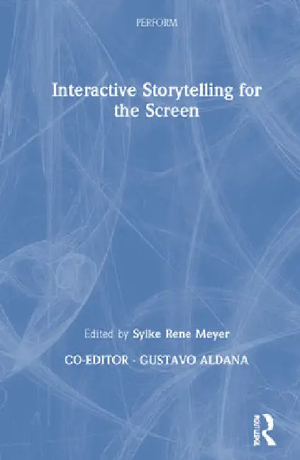 Interactive Storytelling for the Screen (English, Sylke Rene Meyer)
