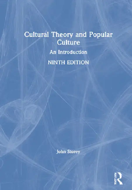 Cultural Theory and Popular Culture (English, John Storey)