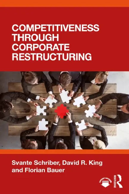 Buy Competitiveness Through Corporate Restructuring (English, Svante Schriber | David R. King | Florian Bauer) — BookShops.in