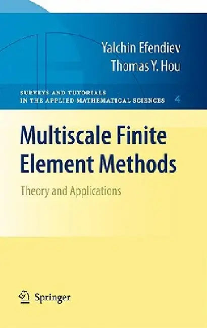 Buy Multiscale Finite Element Methods (English, Yalchin Efendiev | Thomas Y. Hou) — BookShops.in