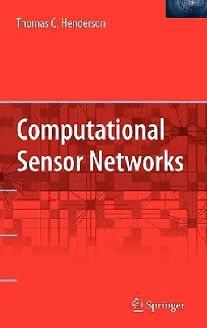 Buy Computational Sensor Networks (English, Thomas Henderson) — BookShops.in