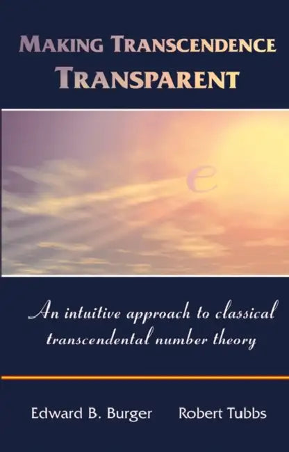 Buy Making Transcendence Transparent (English, Edward B. Burger | Robert Tubbs) — BookShops.in