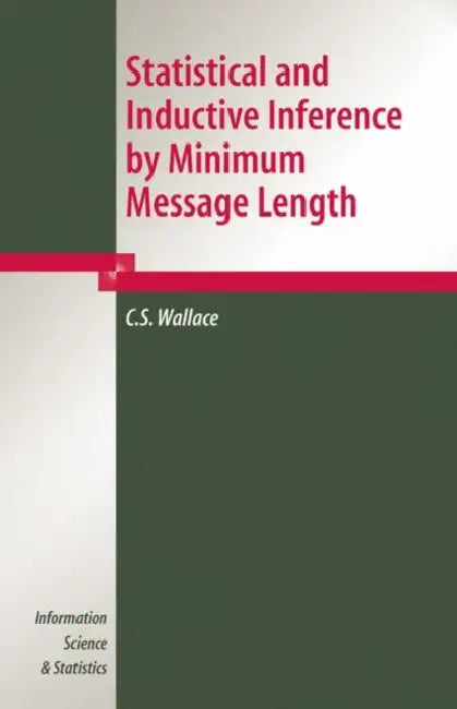 Buy Statistical and Inductive Inference by Minimum Message Length (English, C. S. Wallace) — BookShops.in