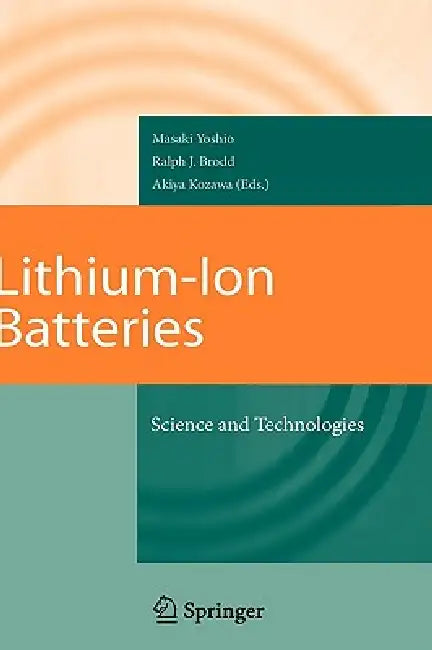 Lithium-Ion Batteries (English, Masaki Yoshio | Ralph J. Brodd | Akiya Kozawa)