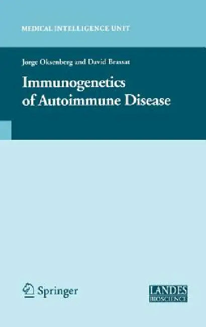 Buy Immunogenetics of Autoimmune Disease (English, Jorge R. Oksenberg | David Brassat) — BookShops.in