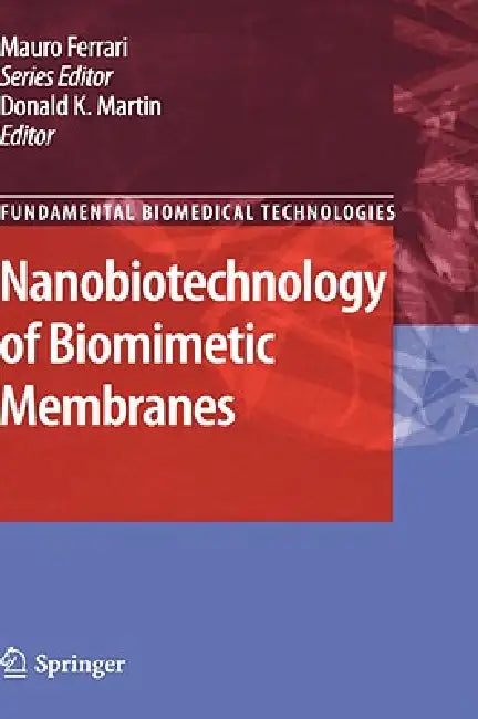 Buy Nanobiotechnology of Biomimetic Membranes (English, Donald Martin) — BookShops.in