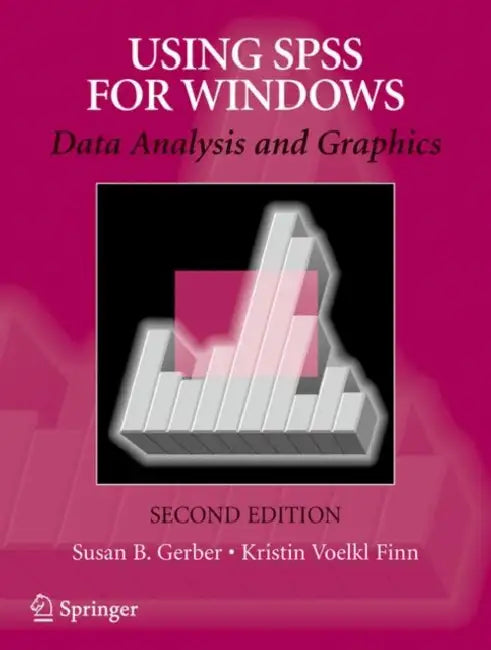 Buy Using SPSS for Windows (English, Susan B. Gerber | Kristin Voelkl Finn) — BookShops.in