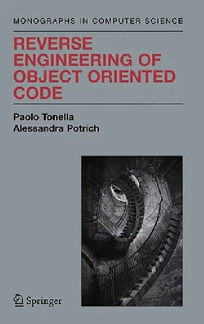 Buy Reverse Engineering of Object Oriented Code (English, Paolo Tonella | Alessandra Potrich) — BookShops.in
