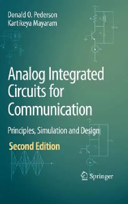 Buy Analog Integrated Circuits for Communication (English, Donald O. Pederson | Kartikeya Mayaram) — BookShops.in