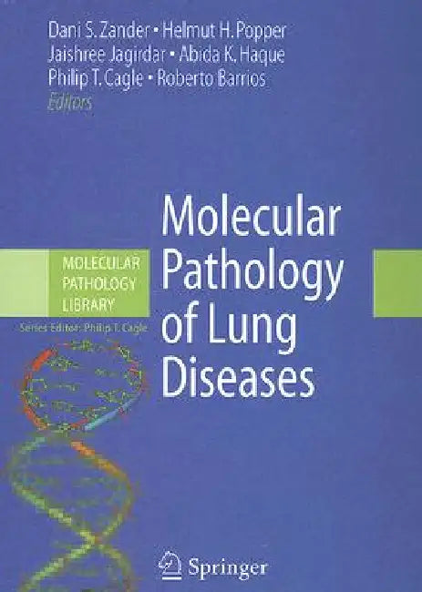 Buy Molecular Pathology of Lung Diseases | by Dani S. Zander | Helmut Popper | Jaishree Jagirdar | Springer | by Dani S. Zander | Helmut Popper | Jaishree Jagirdar | Springer | by Dani S. Zander | Helmut Popper | Jaishree Jagirdar | Springer | by Dani S. Zander | Helmut Popper | Jaishree Jagirdar | Springer | by Dani S. Zander | Helmut Popper | Jaishree Jagirdar | Springer | by Dani S. Zander | Helmut Popper | Jaishree Jagirdar | Springer | by Dani S. Zander | Helmut Popper | Jaishree Jagirdar | Spr — BookShops.in
