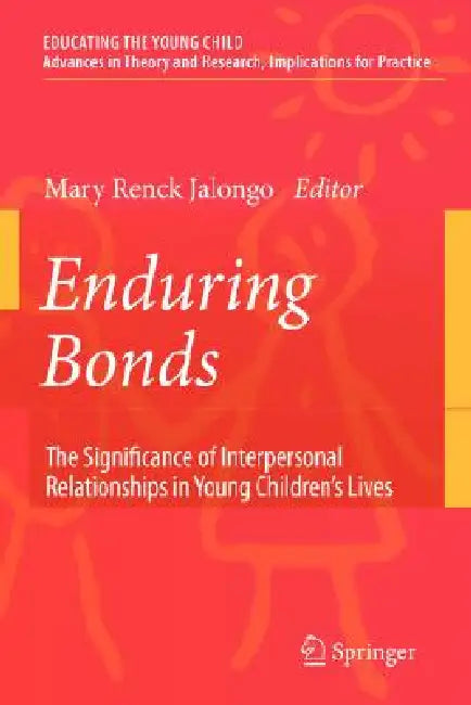 Buy Enduring Bonds (English, Mary Renck Jalongo) — BookShops.in