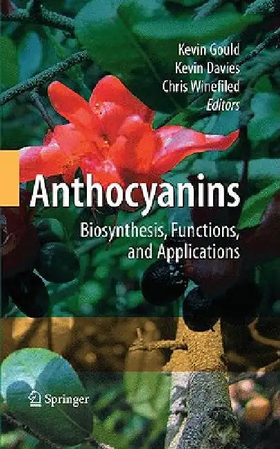 Buy Anthocyanins (English, Kevin Gould | Kevin M. Davies | Chris Winefield) — BookShops.in
