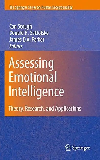 Buy Assessing Emotional Intelligence (English, Con Stough | Donald H. Saklofske | James D. a. Parker) — BookShops.in