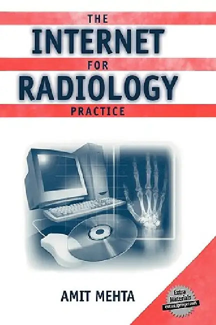 Buy The Internet for Radiology Practice (English, Amit Mehta) — BookShops.in