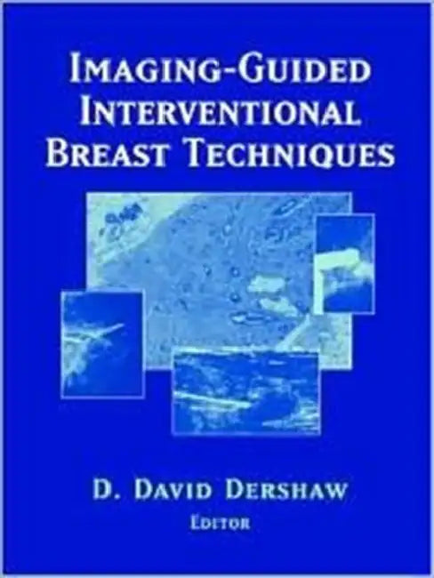 Buy Imaging-Guided Interventional Breast Techniques (English, David D. Dershaw | D. D. Dershaw) — BookShops.in