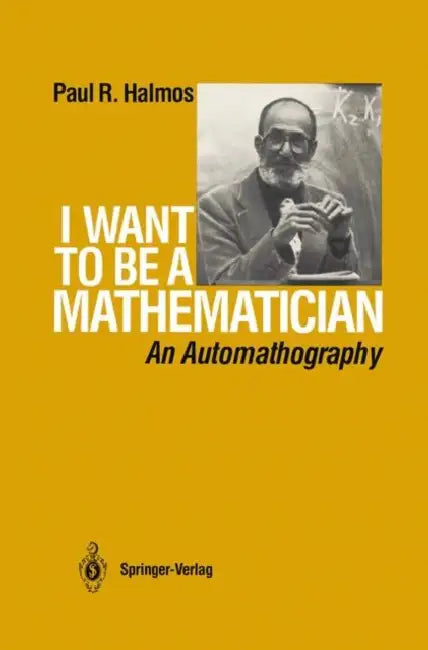 Buy I Want to be a Mathematician (English, P. R. Halmos) — BookShops.in