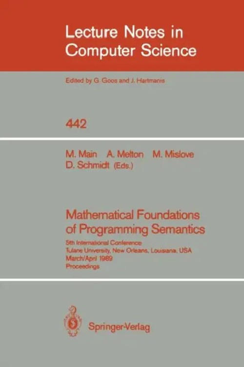 Mathematical Foundations of Programming Semantics – Michael G. Main view 2