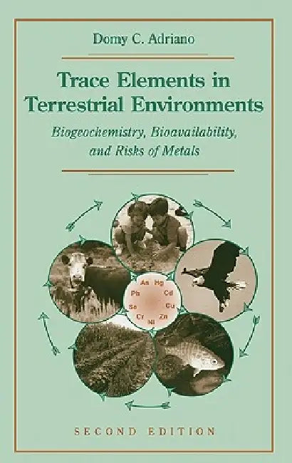Buy Trace Elements in Terrestrial Environments (English, Domy C. Adriano) — BookShops.in