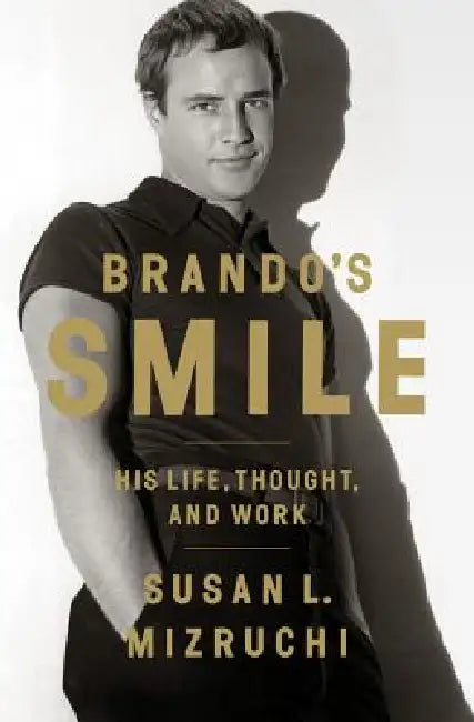 Buy Brando's Smile (English, Susan L. Mizruchi) — BookShops.in