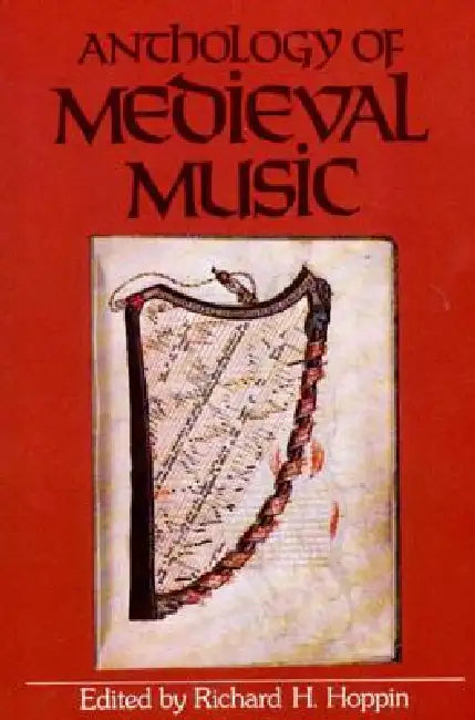 Anthology of Medieval Music (English, Richard H. Hoppin)