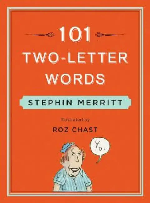 101 Two-Letter Words (English, Stephin Merritt | Roz Chast)