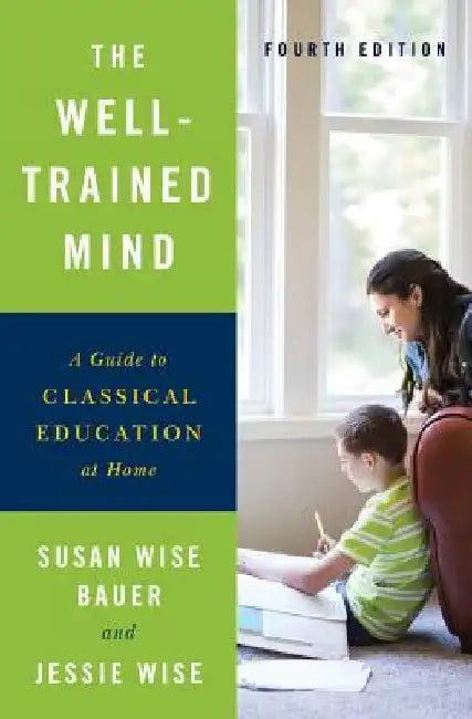 Buy The Well-Trained Mind (English, Susan Wise Bauer) — BookShops.in