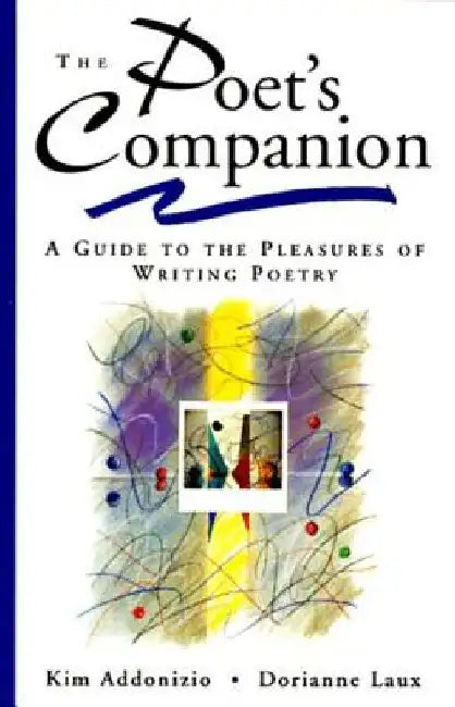 The Poet's Companion (English, Kim Addonizio)