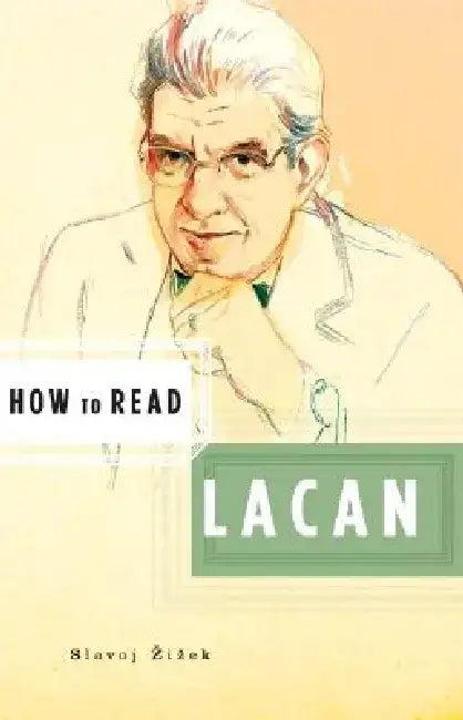 Buy How to Read Lacan (English, Slavoj Zizek) — BookShops.in