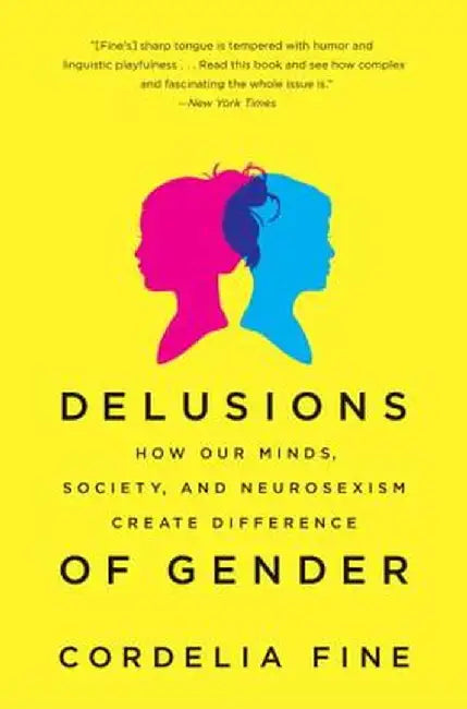 Delusions of Gender (English, Cordelia Fine)